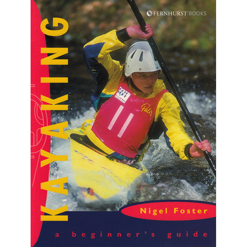 Kayaking - A Beginner´s Guide-Kajaksidan
